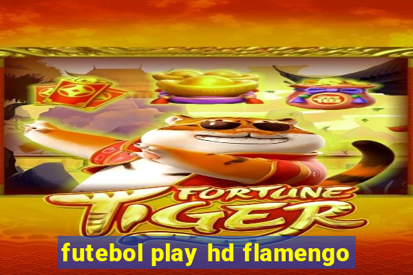 futebol play hd flamengo